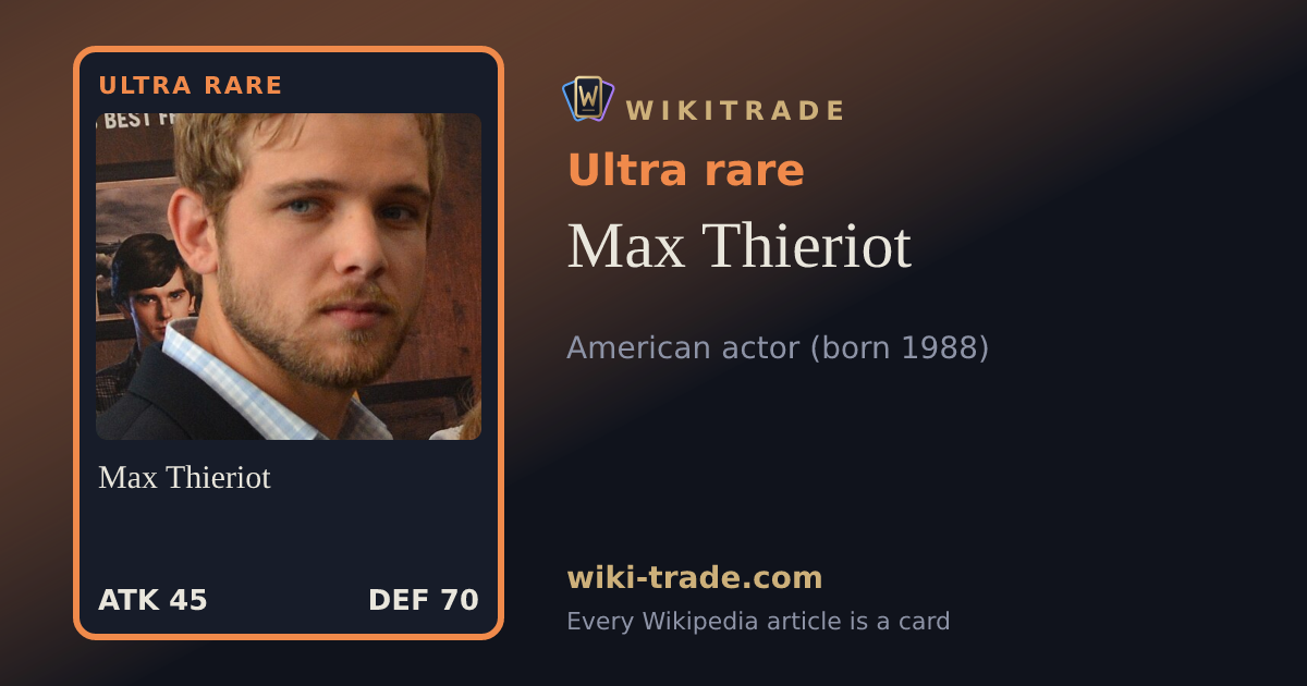 Max Thieriot — Ultra rare card