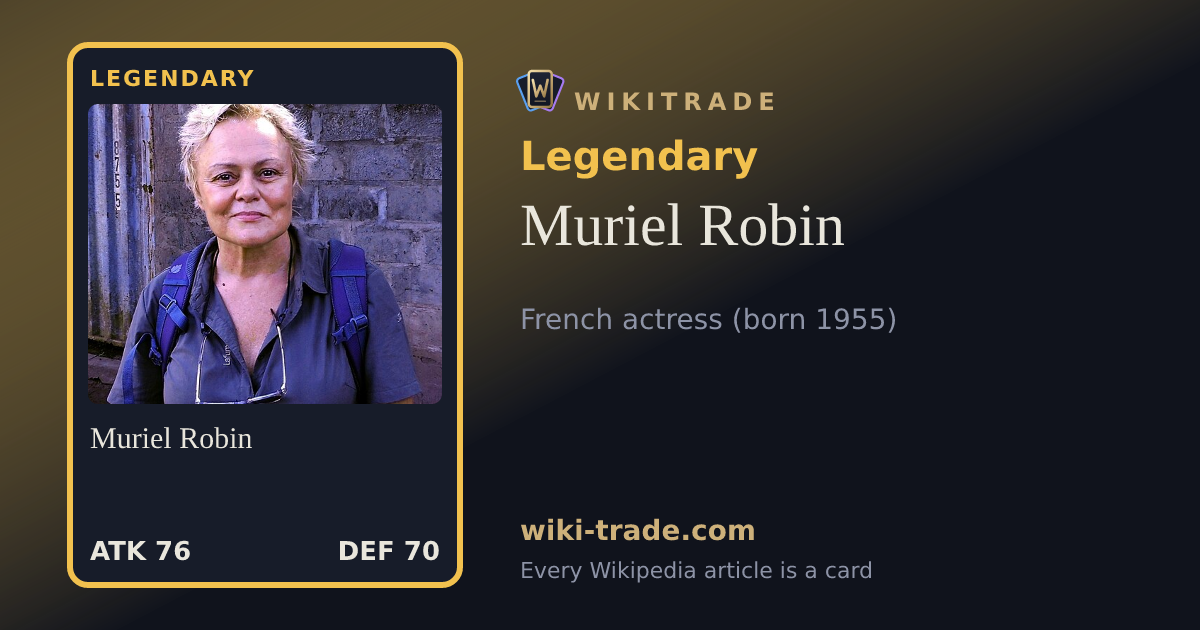 Muriel Robin — Legendary card