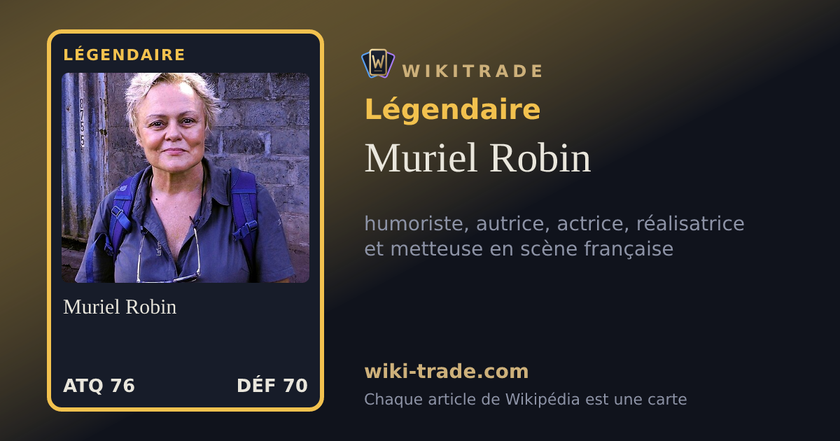 Muriel Robin — carte Légendaire