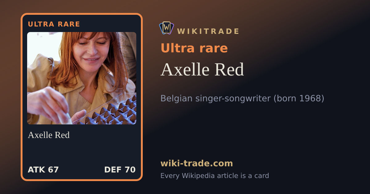 Axelle Red — Ultra rare card