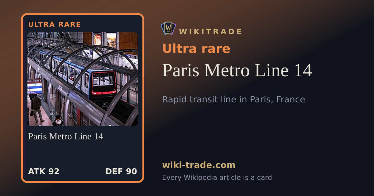Paris Metro Line 14 — Ultra rare card