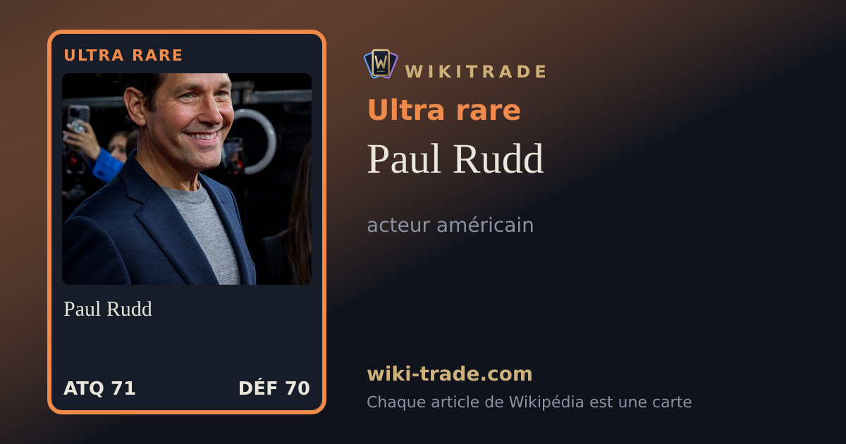 Paul Rudd — carte Ultra rare