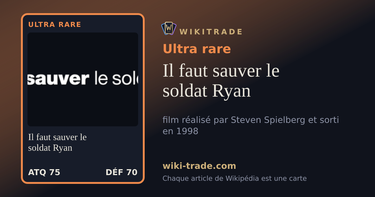 Il faut sauver le soldat Ryan — carte Ultra rare