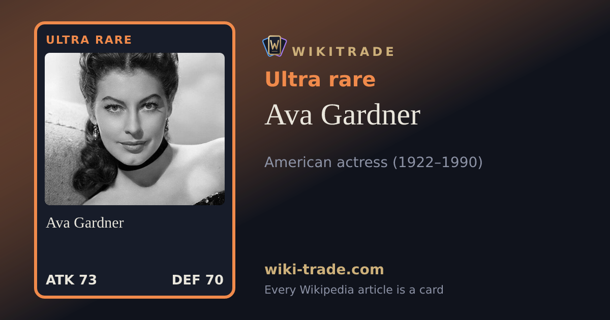 Ava Gardner — Ultra rare card