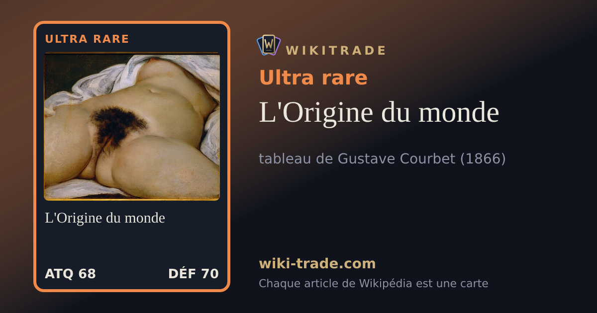 L'Origine du monde — carte Ultra rare