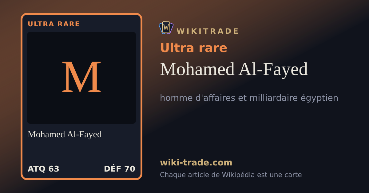 Mohamed Al-Fayed — carte Ultra rare