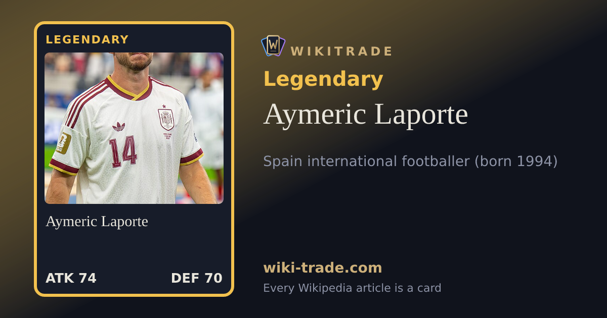 Aymeric Laporte — Legendary card