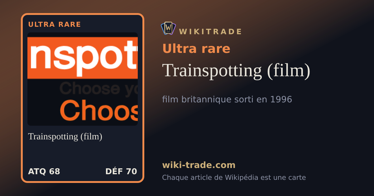 Trainspotting (film) — carte Ultra rare