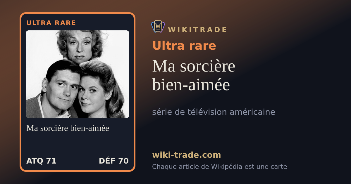 Ma sorcière bien-aimée — carte Ultra rare