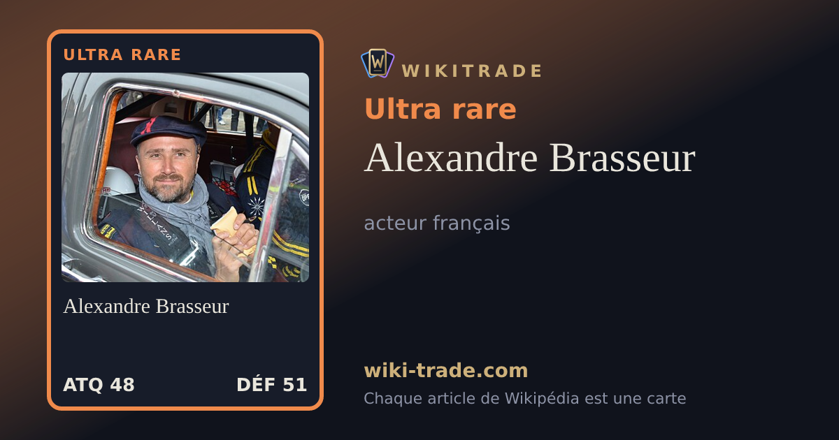Alexandre Brasseur — carte Ultra rare