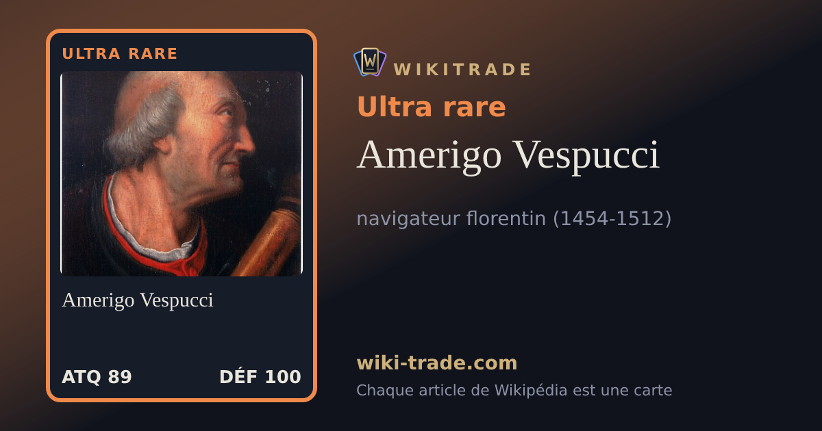 Amerigo Vespucci — carte Ultra rare