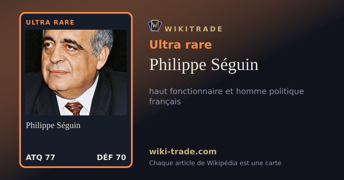 Philippe Séguin — carte Ultra rare