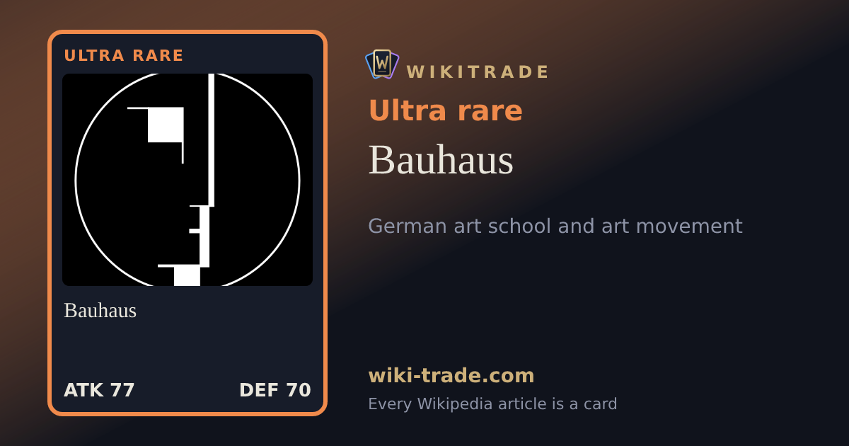 Bauhaus — Ultra rare card