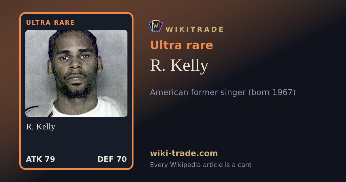 R. Kelly — Ultra rare card