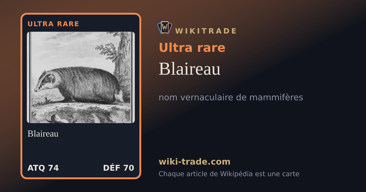 Blaireau — carte Ultra rare