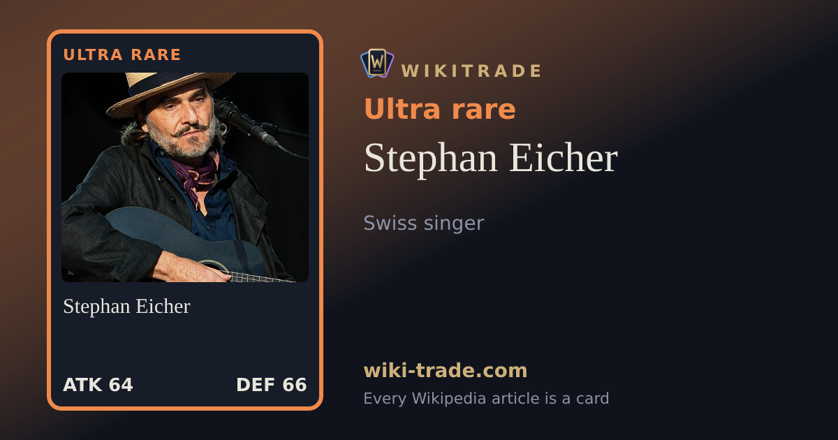 Stephan Eicher — Ultra rare card