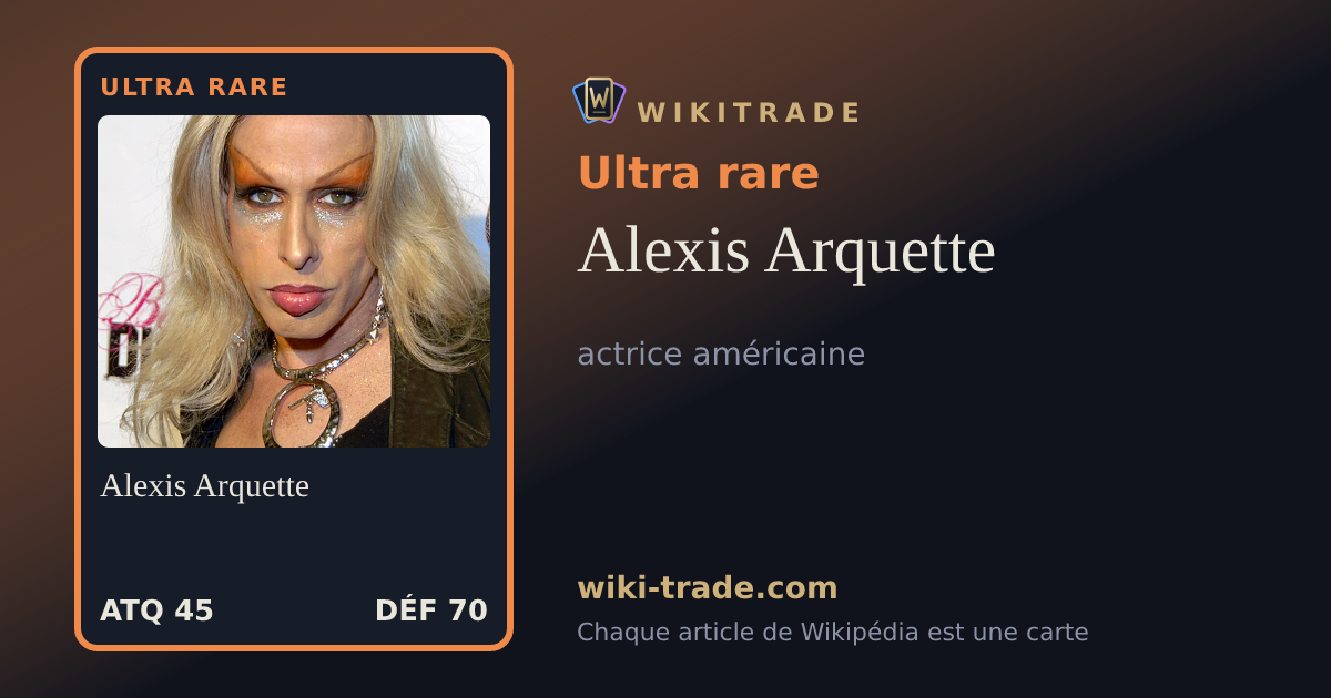 Alexis Arquette — carte Ultra rare
