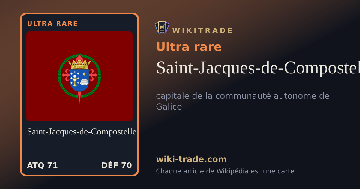 Saint-Jacques-de-Compostelle — carte Ultra rare