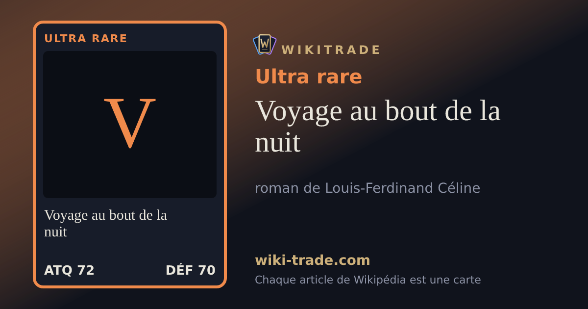 Voyage au bout de la nuit — carte Ultra rare