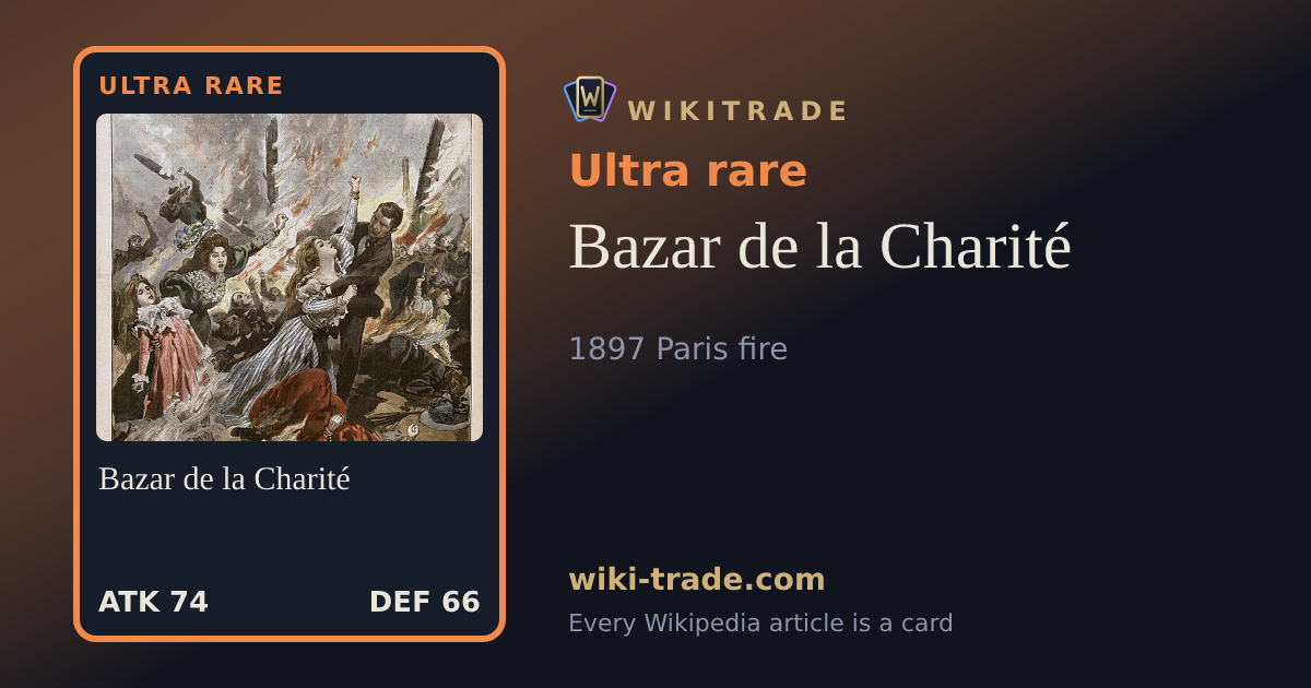 Bazar de la Charité — Ultra rare card