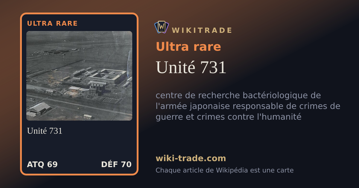 Unité 731 — carte Ultra rare