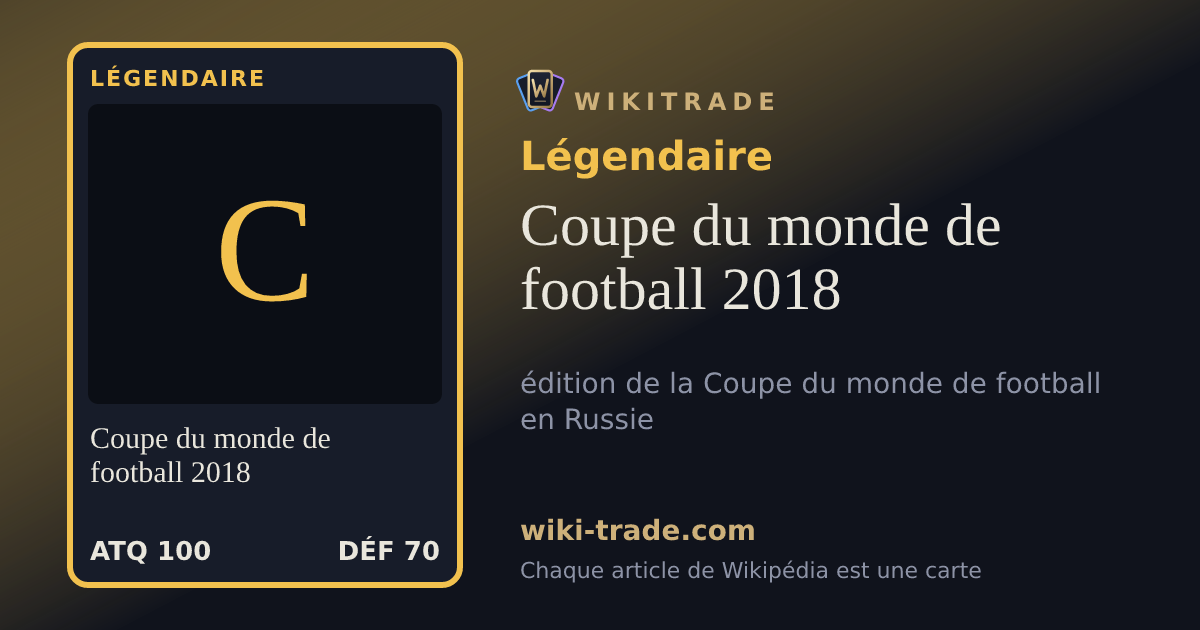 Coupe du monde de football 2018 — carte Légendaire