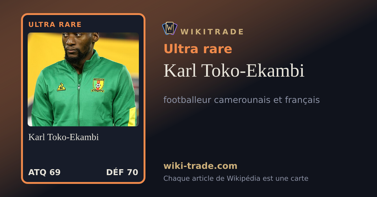 Karl Toko-Ekambi — carte Ultra rare