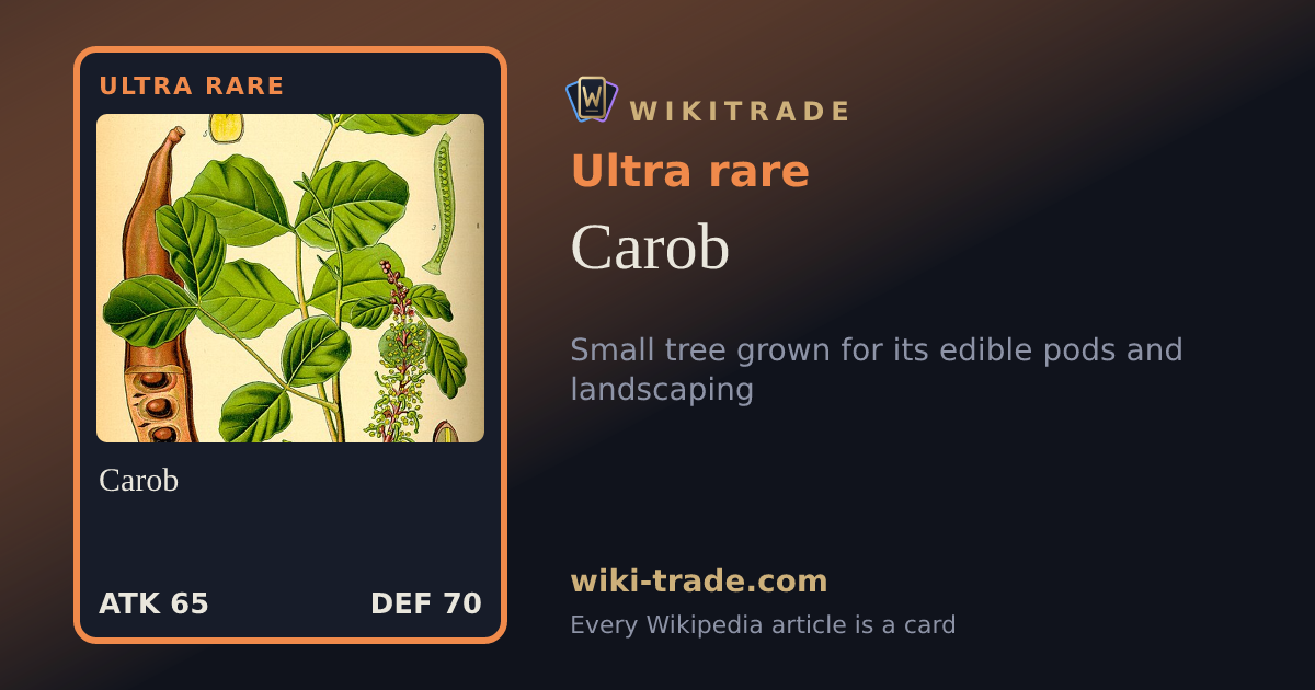 Carob — Ultra rare card