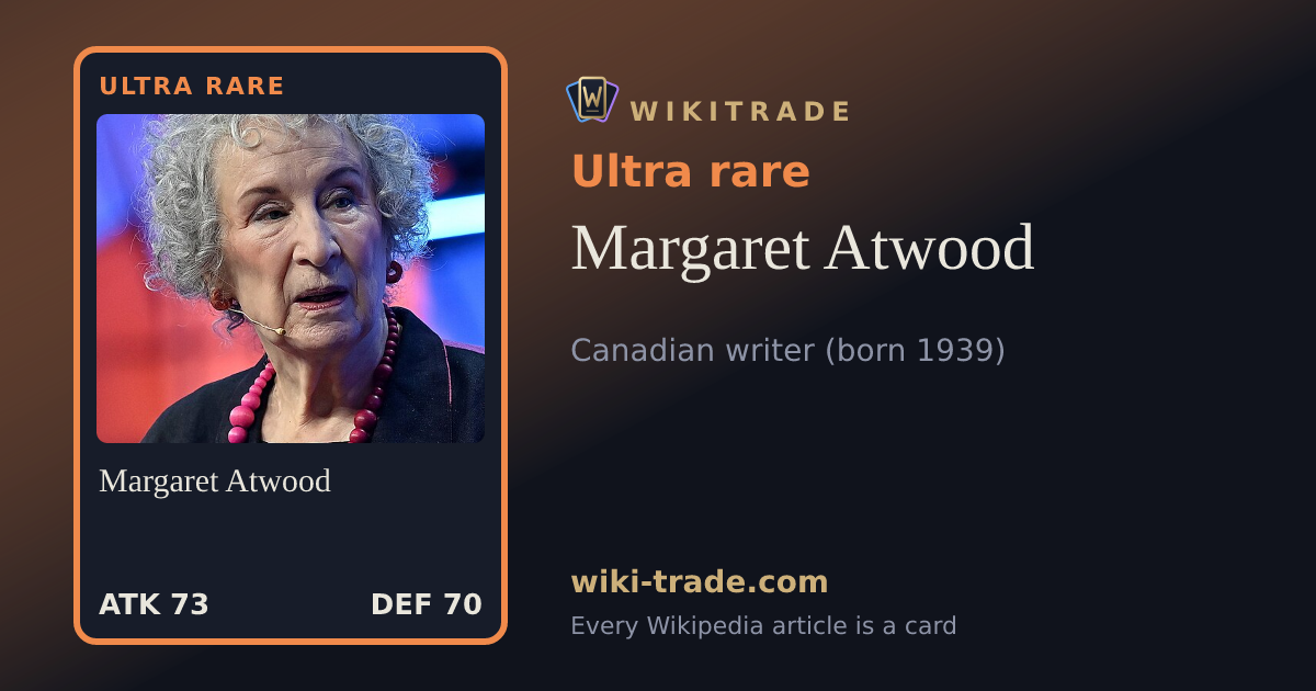 Margaret Atwood — Ultra rare card