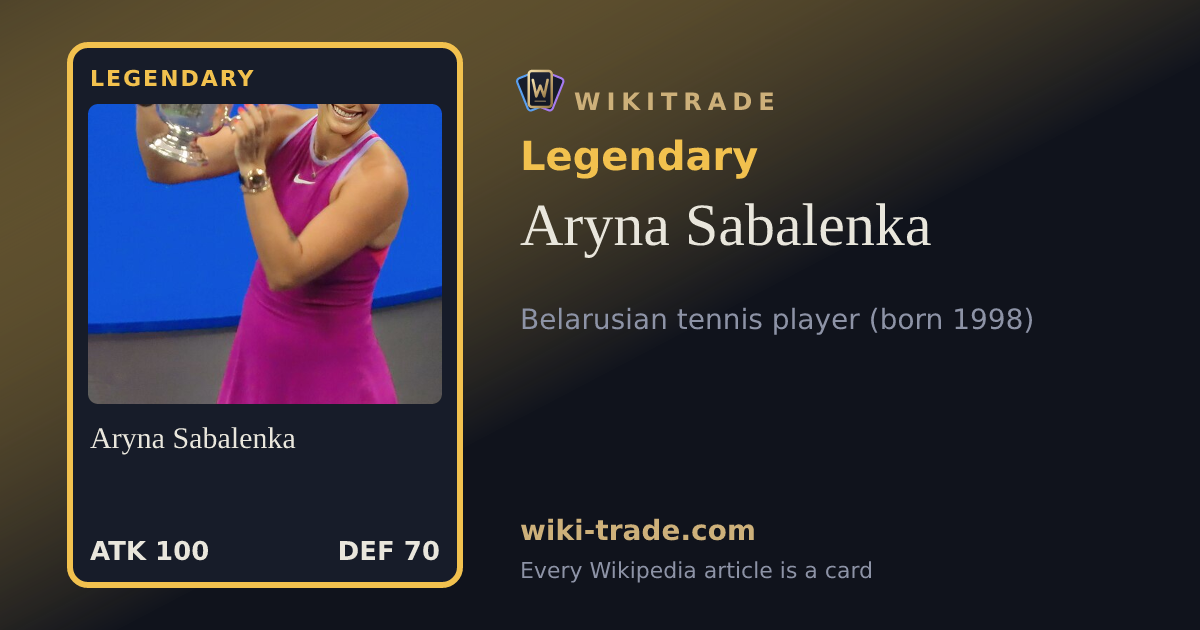 Aryna Sabalenka — Legendary card