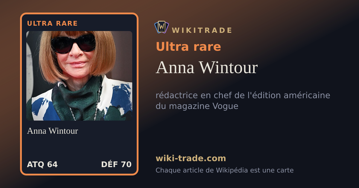 Anna Wintour — carte Ultra rare