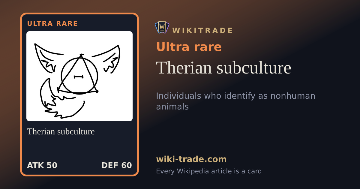 Therian subculture — Ultra rare card