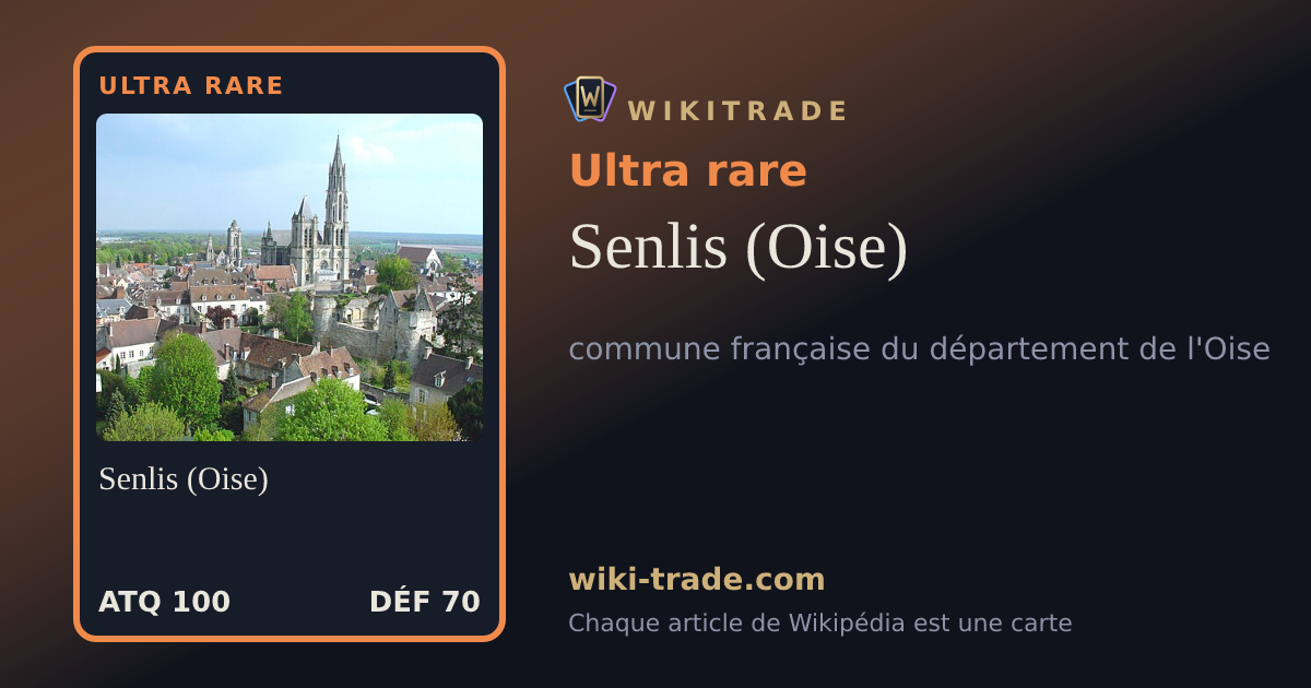Senlis (Oise) — carte Ultra rare