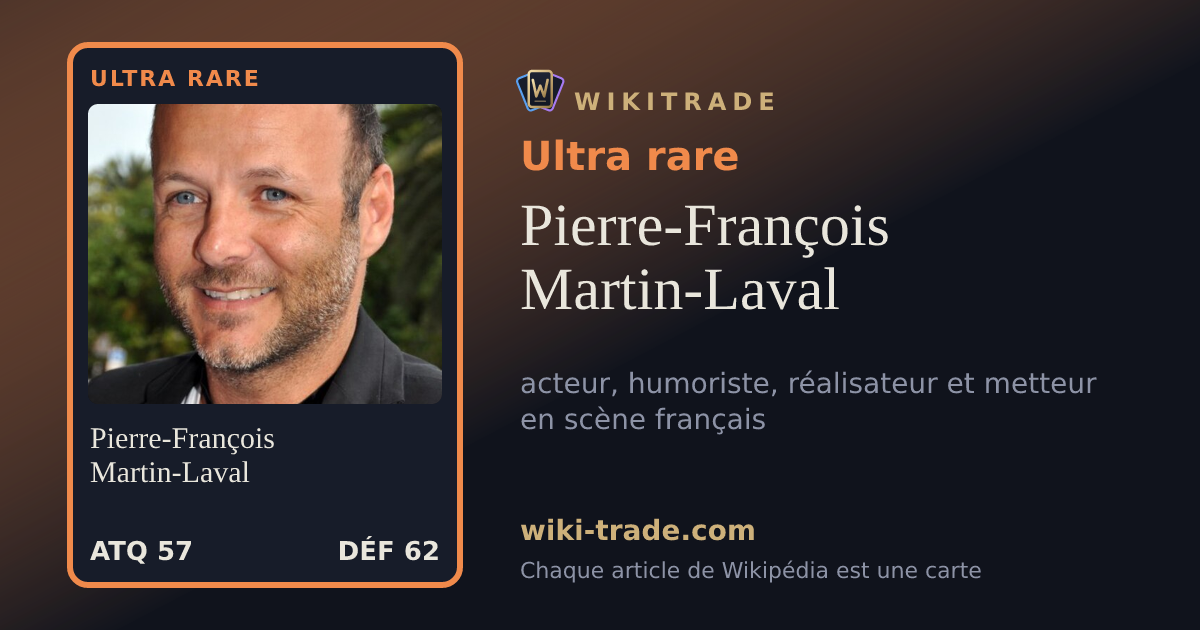 Pierre-François Martin-Laval — carte Ultra rare
