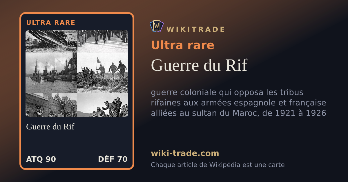 Guerre du Rif — carte Ultra rare