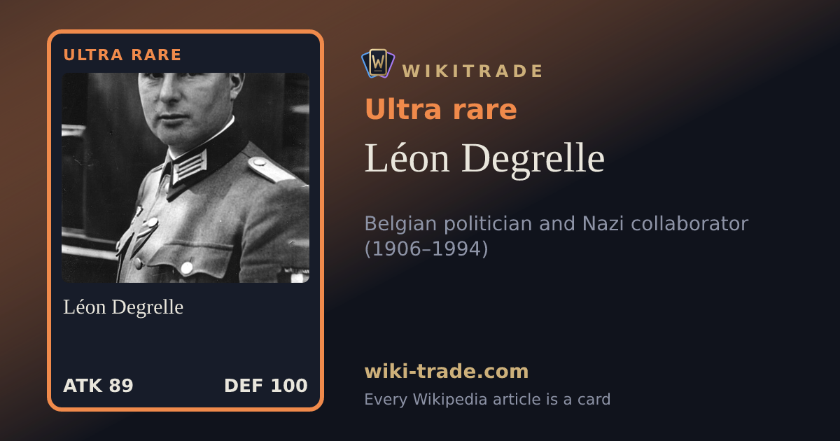 Léon Degrelle — Ultra rare card