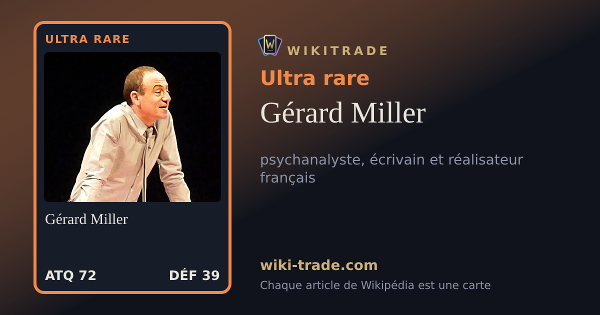 Gérard Miller — carte Ultra rare
