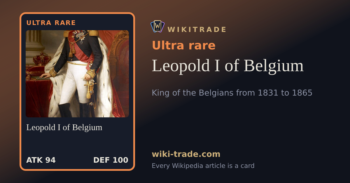 Leopold I of Belgium — Ultra rare card