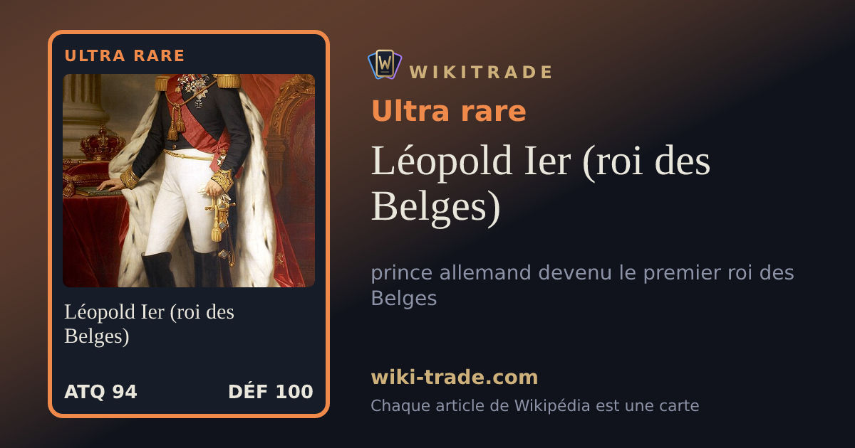 Léopold Ier (roi des Belges) — carte Ultra rare