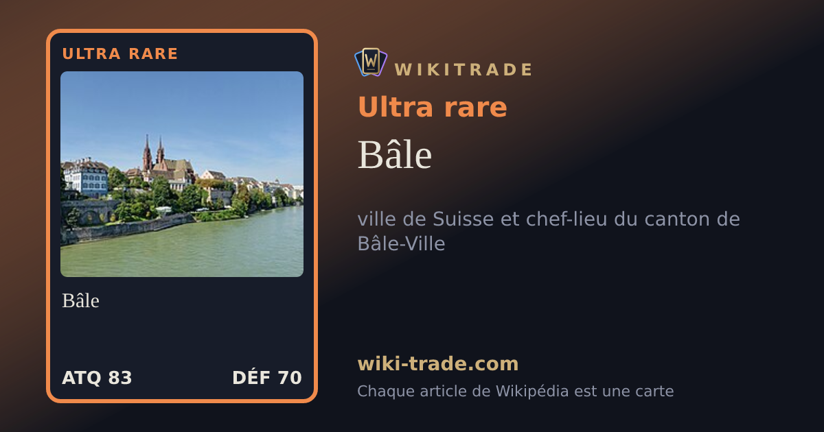 Bâle — carte Ultra rare