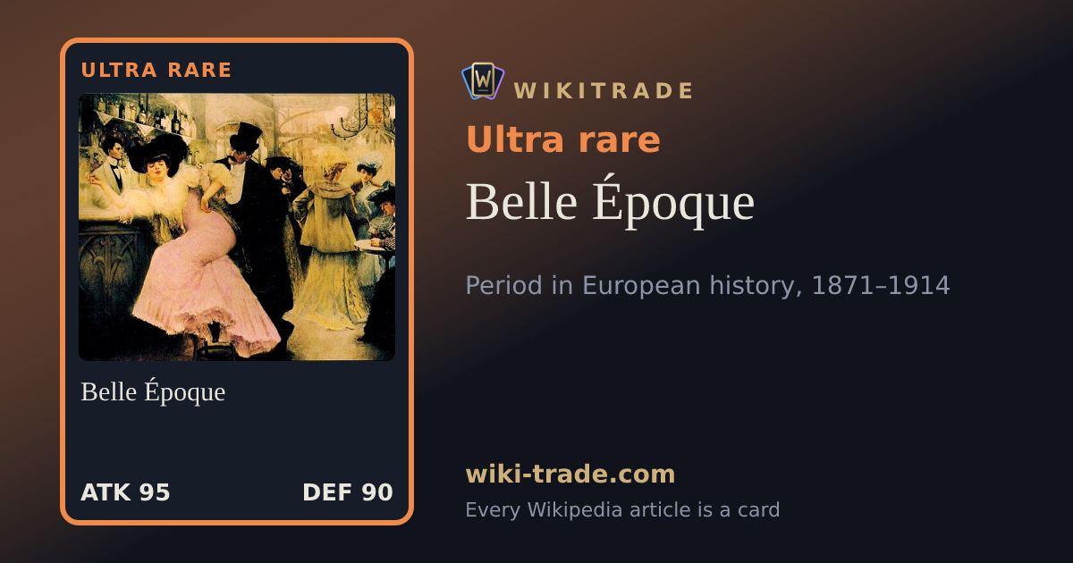 Belle Époque — Ultra rare card