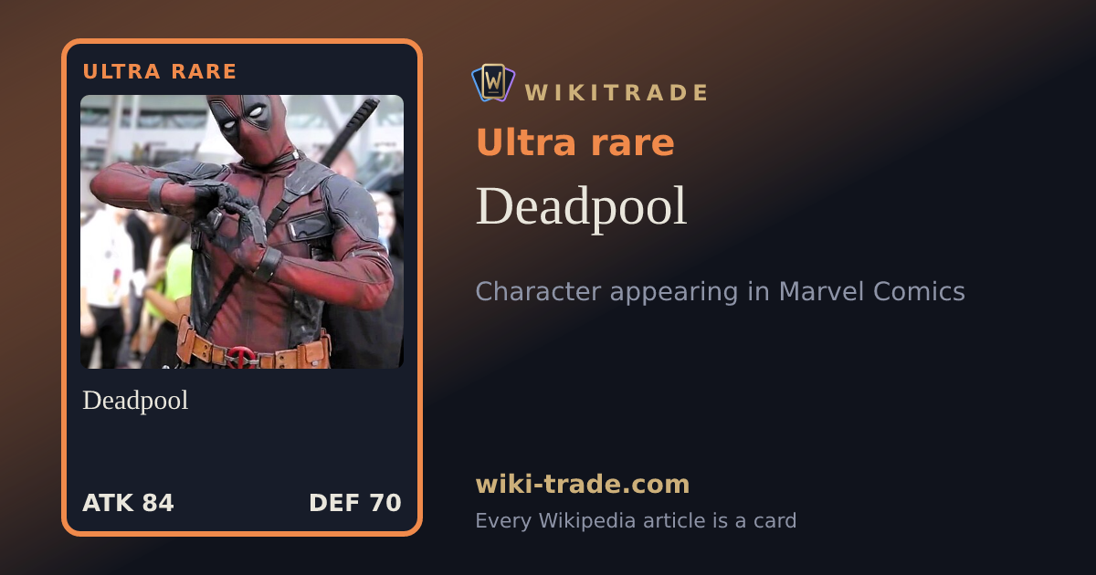 Deadpool — Ultra rare card