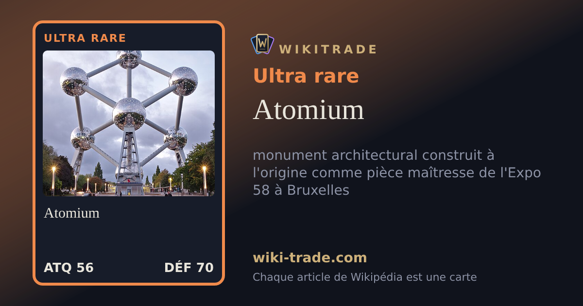 Atomium — carte Ultra rare