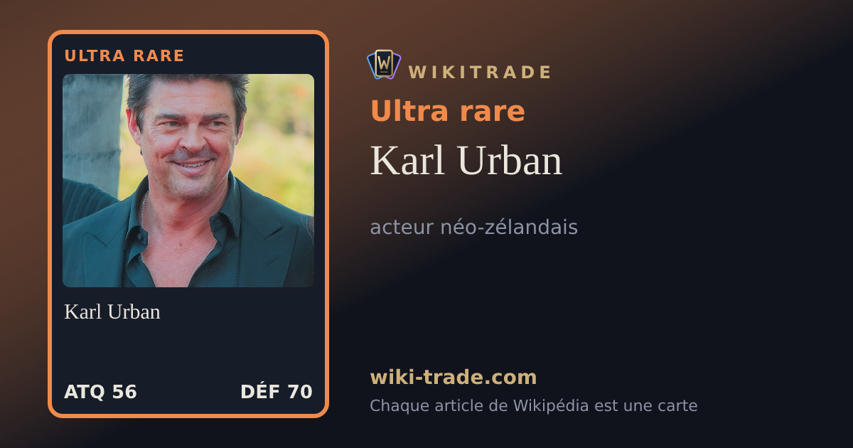 Karl Urban — carte Ultra rare