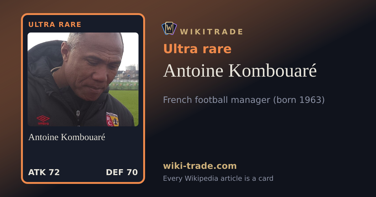 Antoine Kombouaré — Ultra rare card