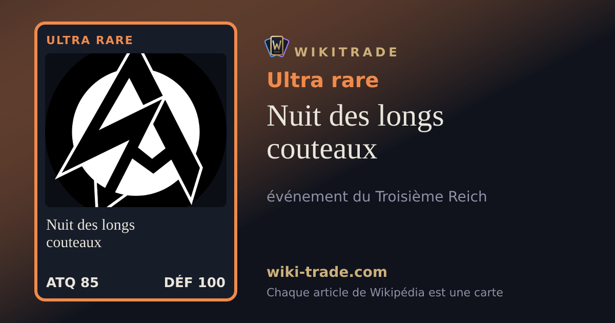 Nuit des longs couteaux — carte Ultra rare