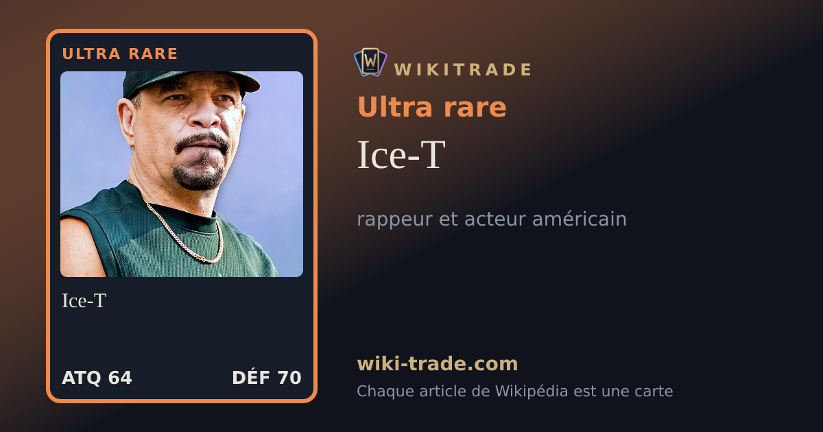 Ice-T — carte Ultra rare