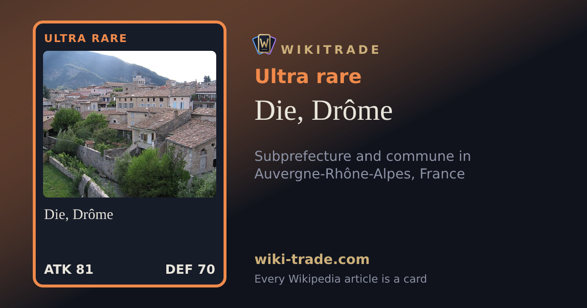 Die, Drôme — Ultra rare card