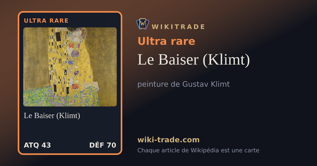 Le Baiser (Klimt) — carte Ultra rare
