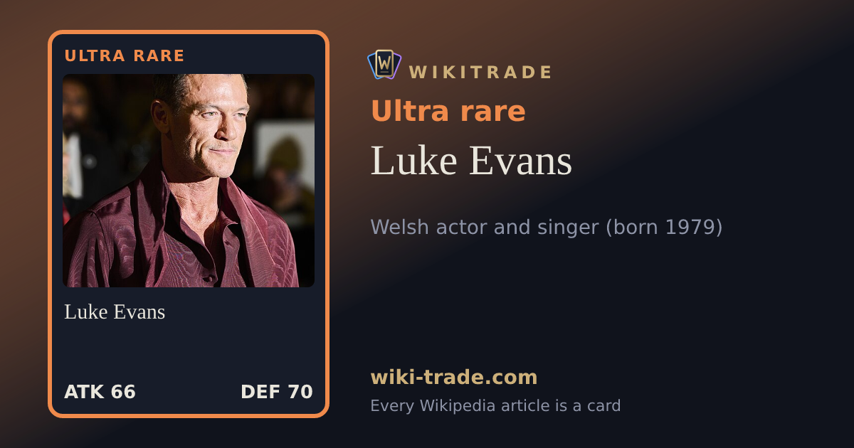 Luke Evans — Ultra rare card